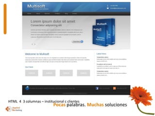 HTML  4  3 columnas – institucional c clientesPocaspalabras. Muchas soluciones