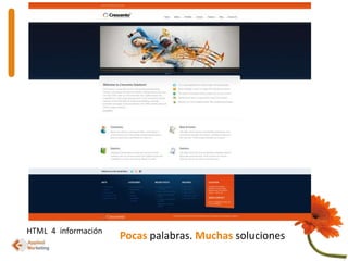 HTML  4  informaciónPocaspalabras. Muchas soluciones