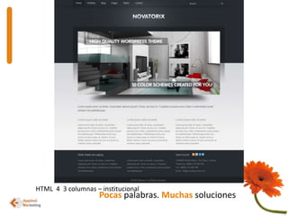 HTML  4  3 columnas – institucionalPocaspalabras. Muchas soluciones