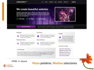 HTML  4  oscuraPocaspalabras. Muchas soluciones