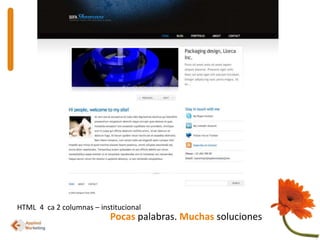 HTML  4  ca 2 columnas – institucionalPocaspalabras. Muchas soluciones