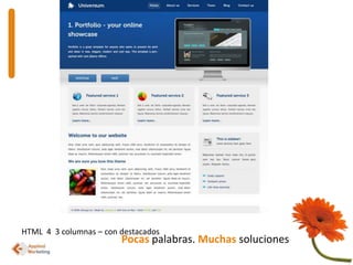 HTML  4  3 columnas – con destacadosPocaspalabras. Muchas soluciones