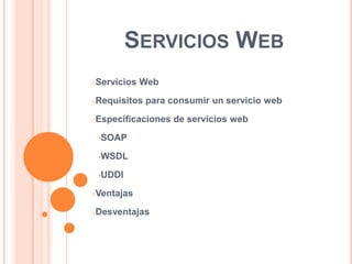 Servicios WebServicios Web