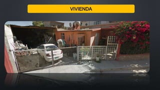 VIVIENDA
 