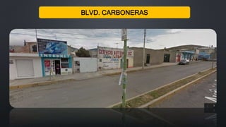 BLVD. CARBONERAS
 
