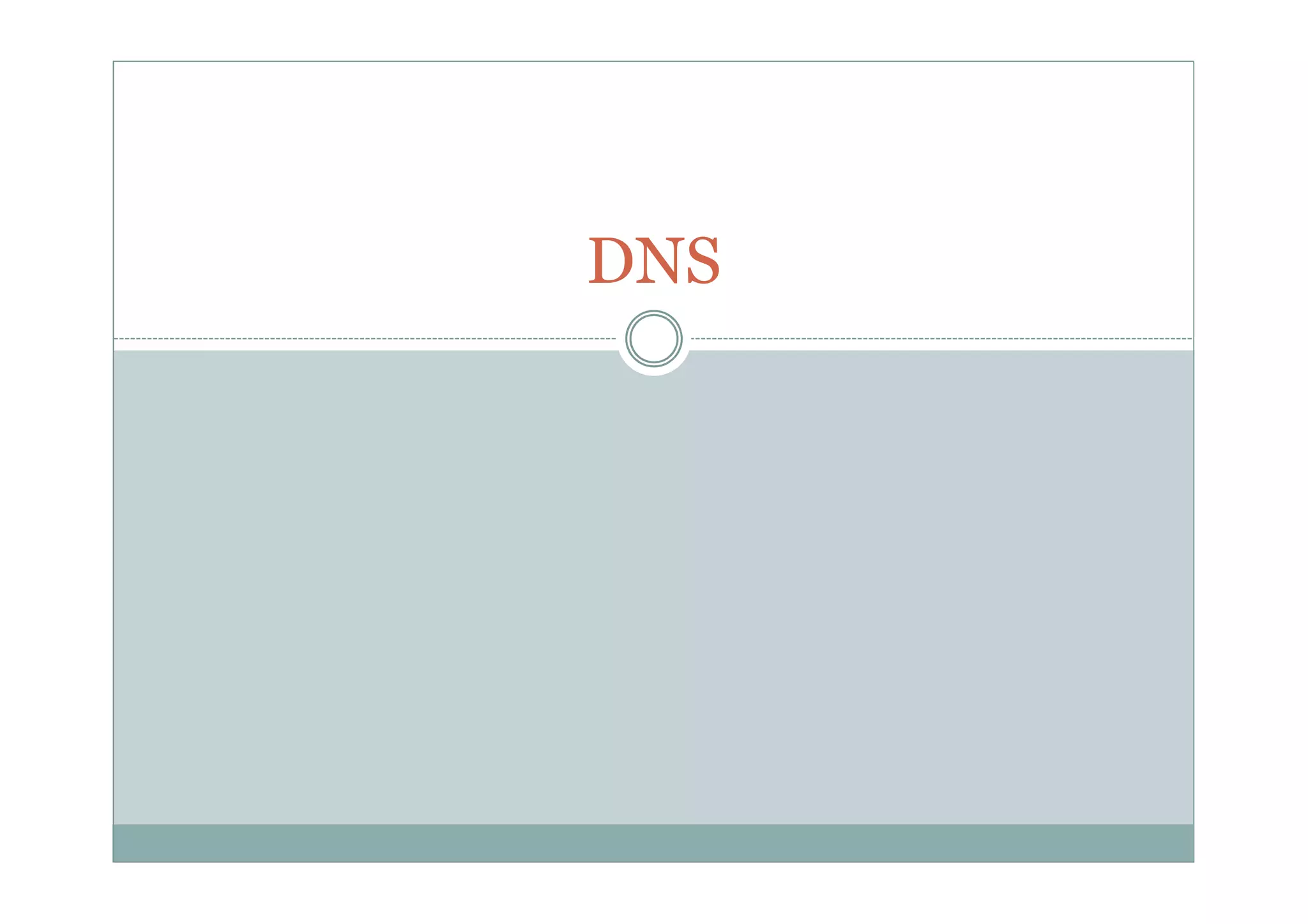 DNS
 