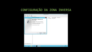 CONFIGURAÇÃO DA ZONA INVERSA
 