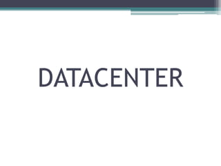 DATACENTER
 