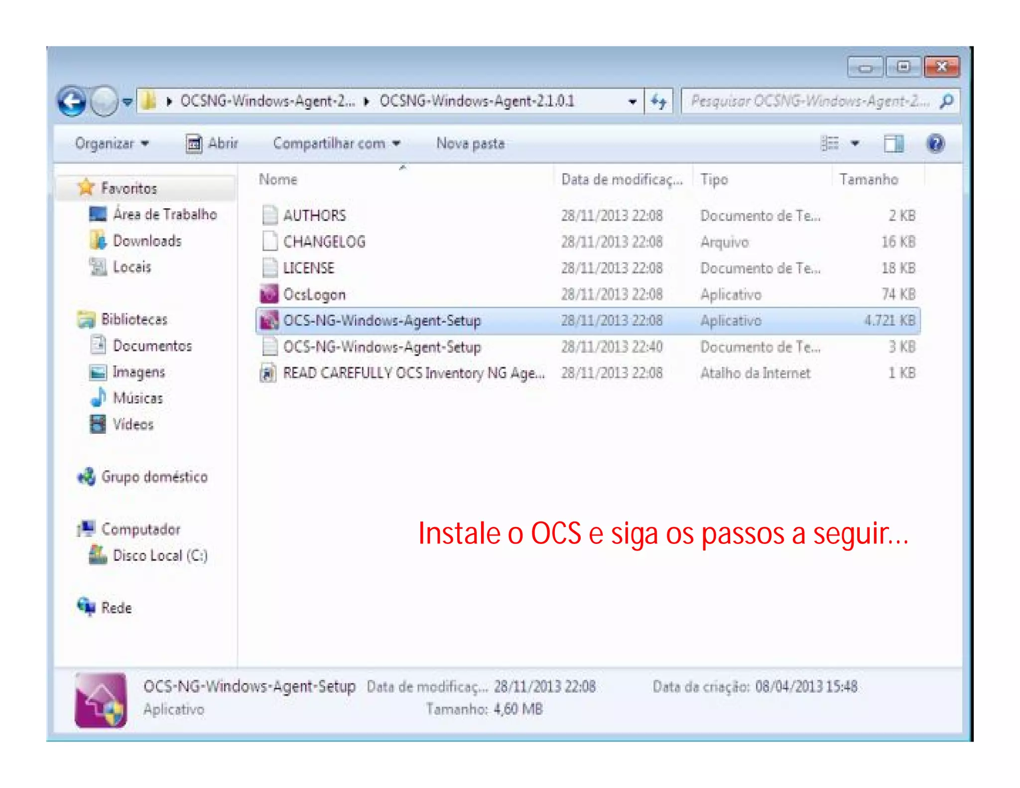 Instale o OCS e siga os passos a seguir...

 