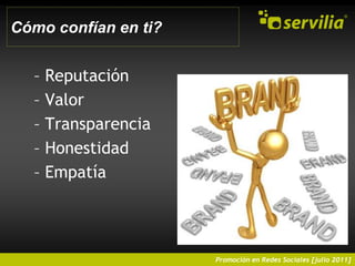 Cómo confían en ti?ReputaciónValorTransparenciaHonestidadEmpatía