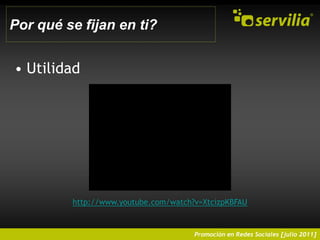 Por qué se fijan en ti?Utilidad http://www.youtube.com/watch?v=XtcizpKBFAU
