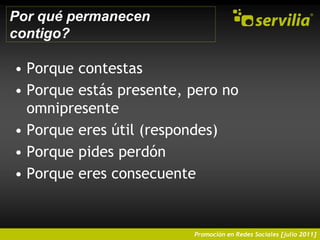 Por qué permanecen contigo?Porque contestasPorque estás presente, pero no omnipresentePorque eres útil (respondes)Porque pides perdónPorque eres consecuente