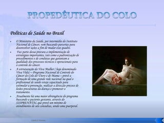 Serviço De Propedêutica Do Colo Aula1