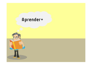 Aprender+
 