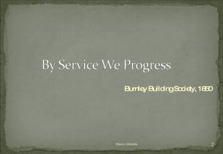 Burnley Building Society, 1850 Marco Almeida 