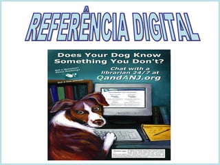 REFERÊNCIA DIGITAL 