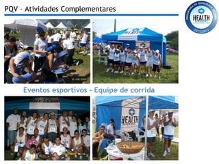 Eventos esportivos - Equipe de corrida PQV – Atividades Complementares 