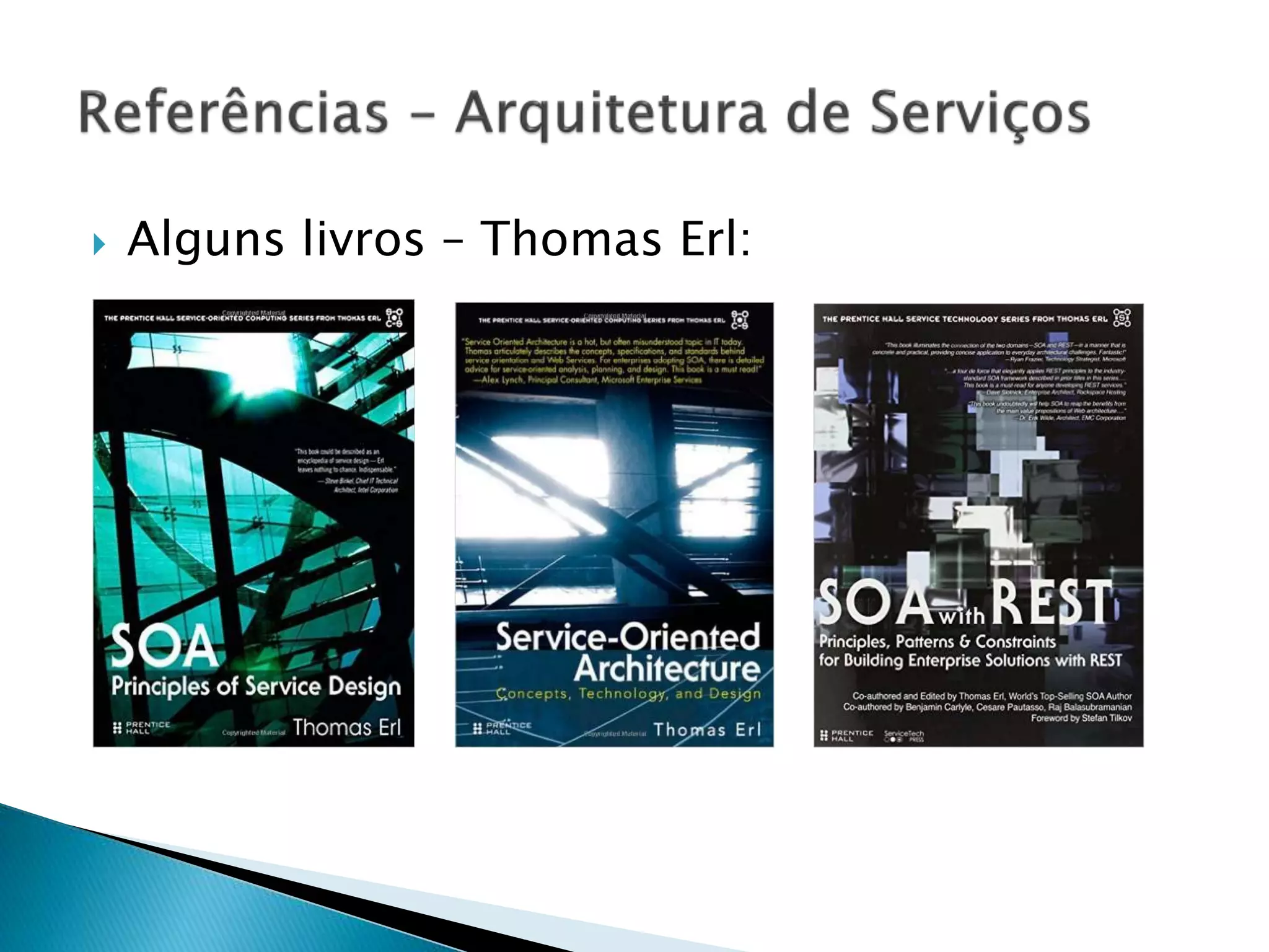  Alguns livros – Thomas Erl: 