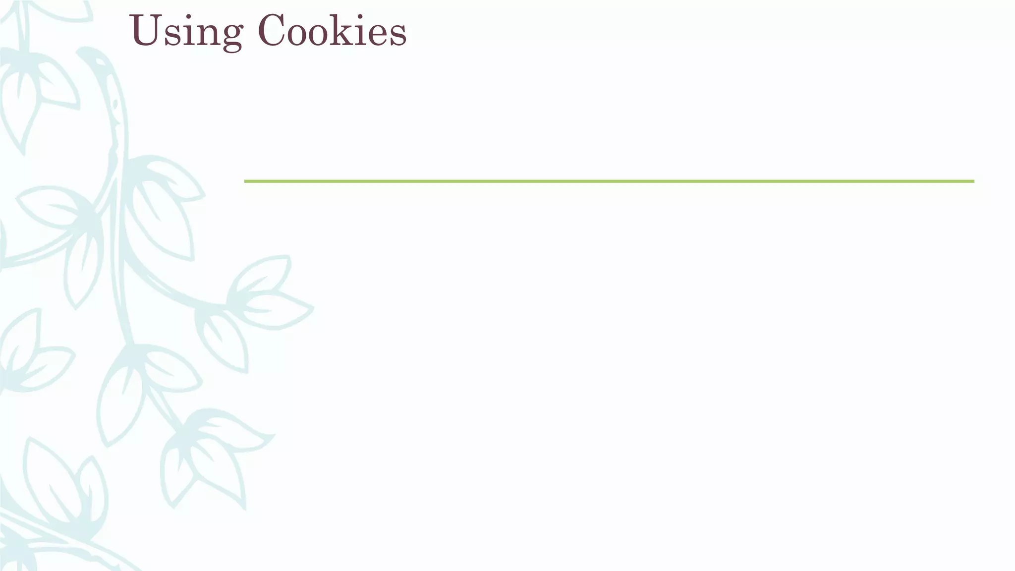 Using Cookies
 