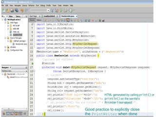 Good practice to explicitly close
the PrintWriter when done
 