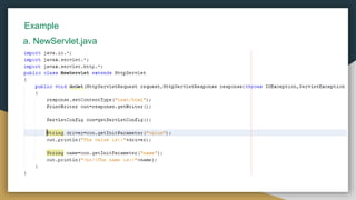 Example
a. NewServlet.java
 
