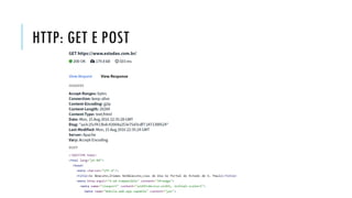 HTTP: GET E POST
 