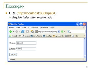 Execução URL ( http://localhost:8080/pa04 ) Arquivo  index.html  é carregado 