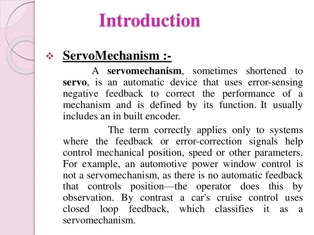 Servo mechanism and control system