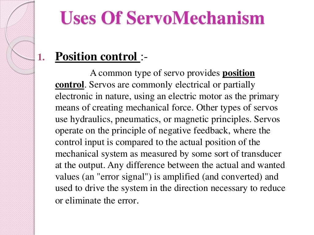 Servo mechanism and control system