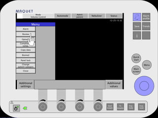 Additional settings Additional values Mode Volume Control Automode Admit patient Nebulizer Status Menu Alarm Review Options Compliance comp. Copy data Biomed Panel lock Change patient category Close 