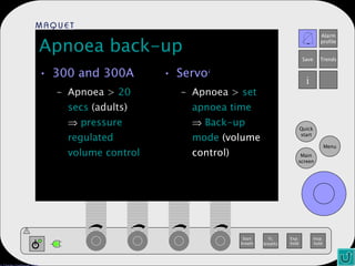 Apnoea back-up 300 and 300A Apnoea >  20 secs  (adults)    pressure regulated volume control Servo i Apnoea >  set apnoea time    Back-up mode  (volume control) 