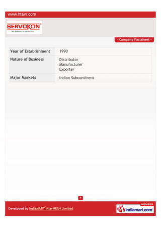 - Company Factsheet -


Year of Establishment   1990

Nature of Business      Distributor
                        Manufact...