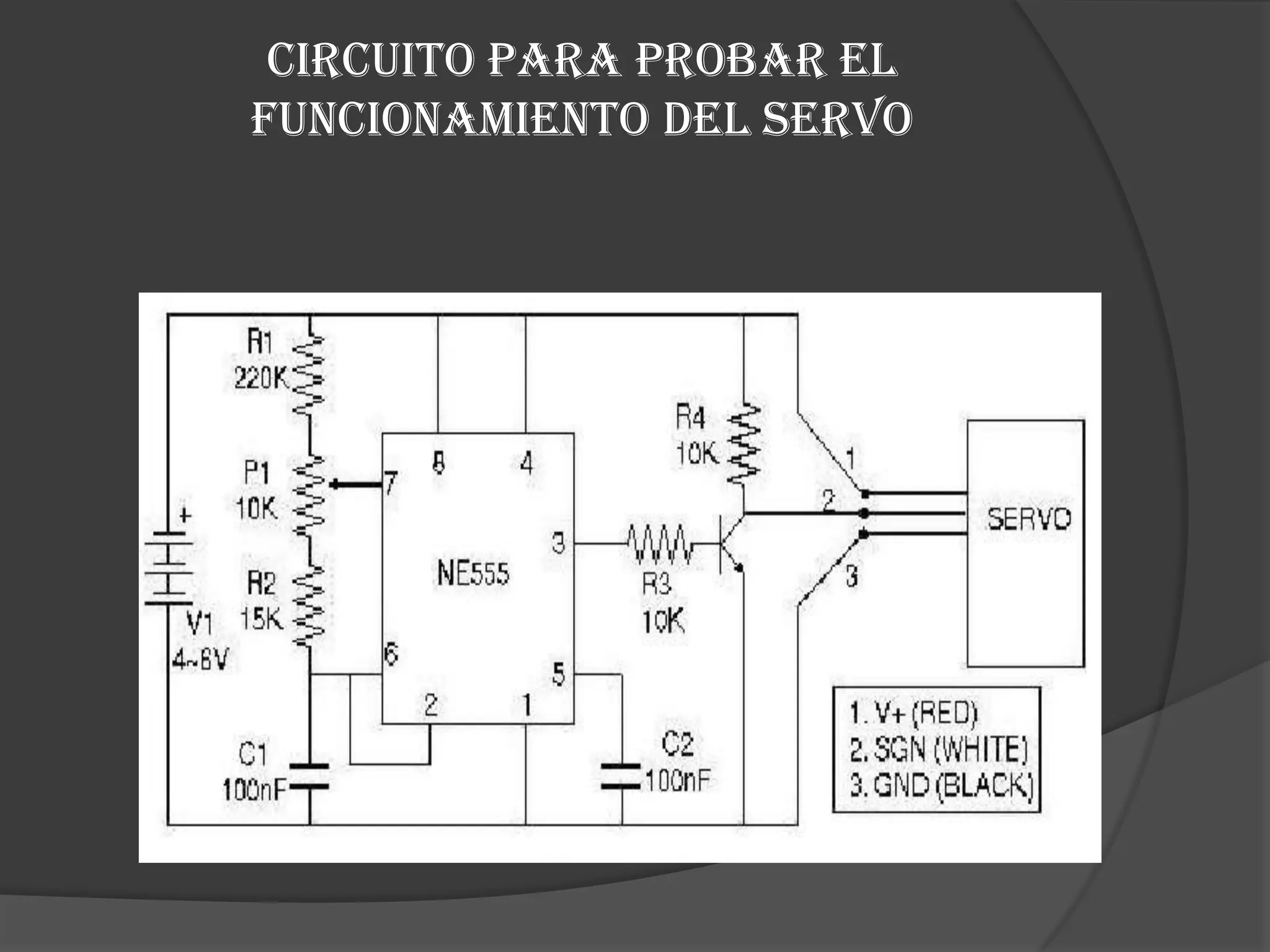 Circuito para probar el funcionamiento del servo 