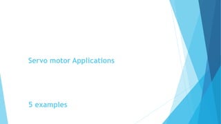 Servo motors | PPTX
