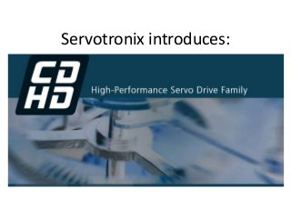 Servotronix introduces:

 