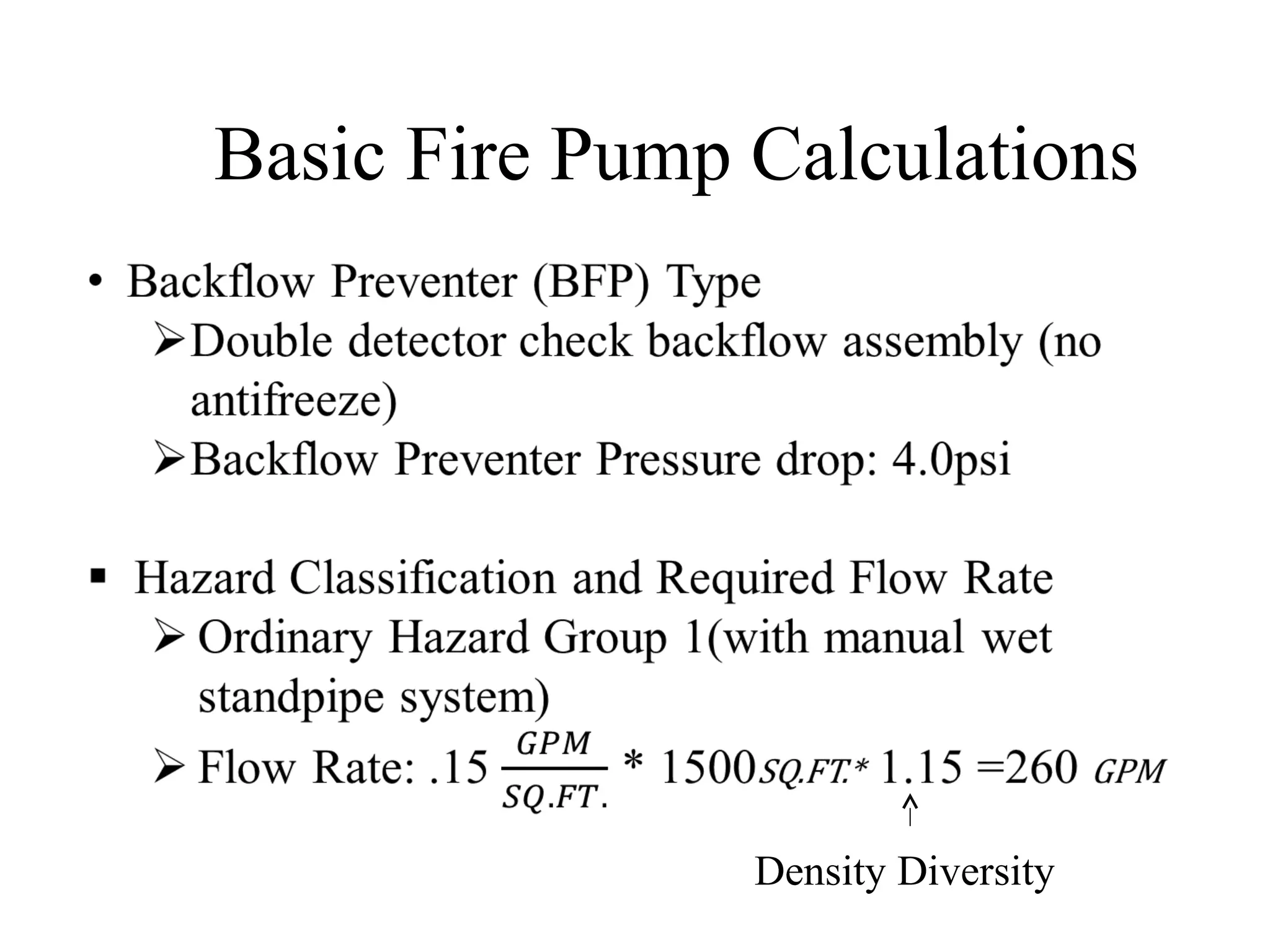 Basic Fire Pump Calculations
Density Diversity
 