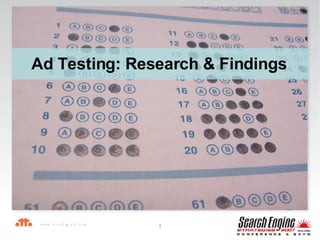 Ad Testing: Research & Findings 