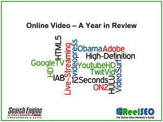 Online Video – A Year in Review
 