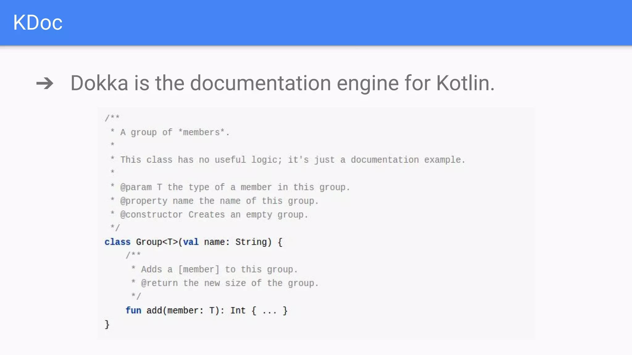 KDoc ➔ Dokka is the documentation engine for Kotlin. 