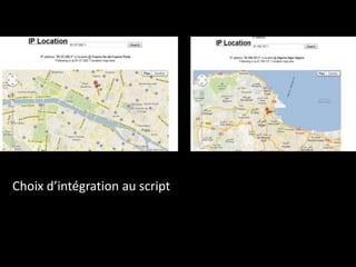 Choix d’intégration au script
 