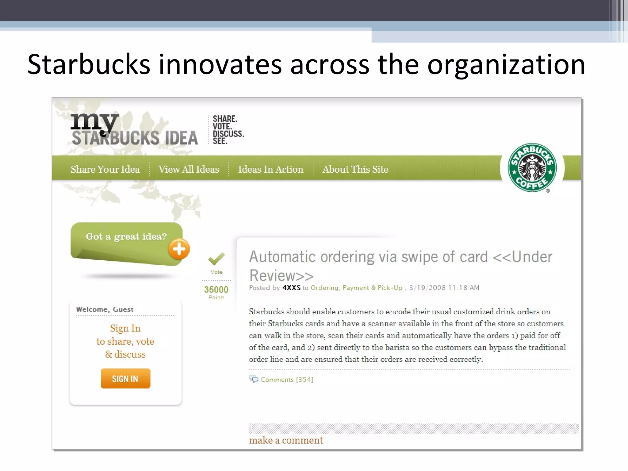 Starbucks innovates across the organization 