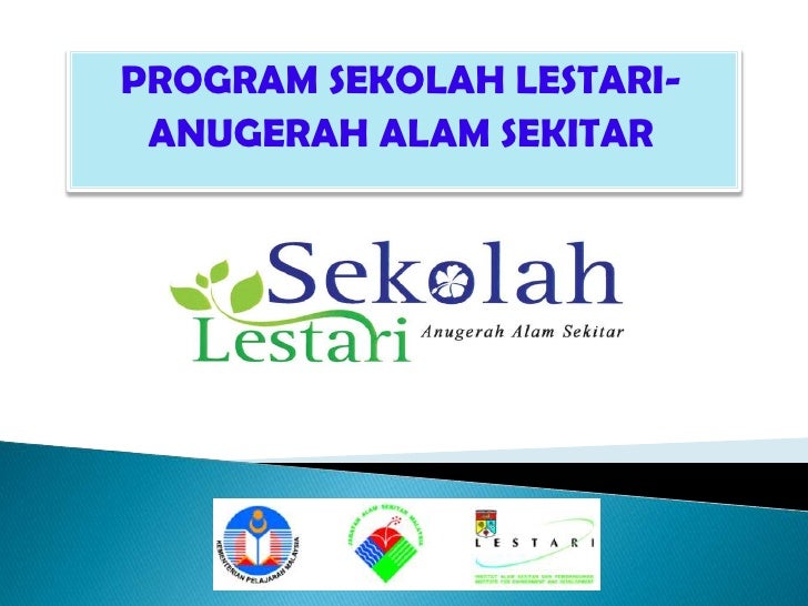 Pengenalan Sekolah Lestari