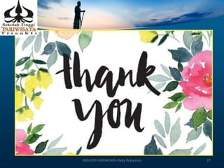 INDUSTRI PARIWISATA-Dedy Wijayanto 27
 