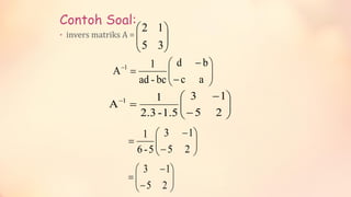 Tutorial Invers Matriks Sesi 2 invers matriks | PDF