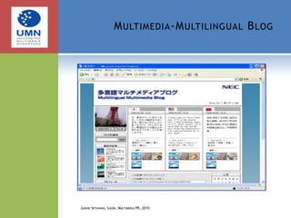 Multimedia-Multilingual BlogJudhie Setiawan, Ilkom, Multimedia PR, 2010