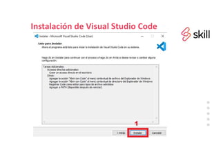 Instalación de Visual Studio Code
 