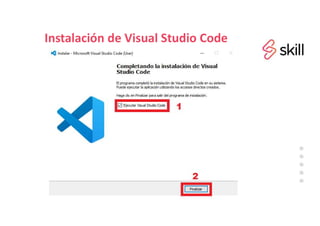 Instalación de Visual Studio Code
 