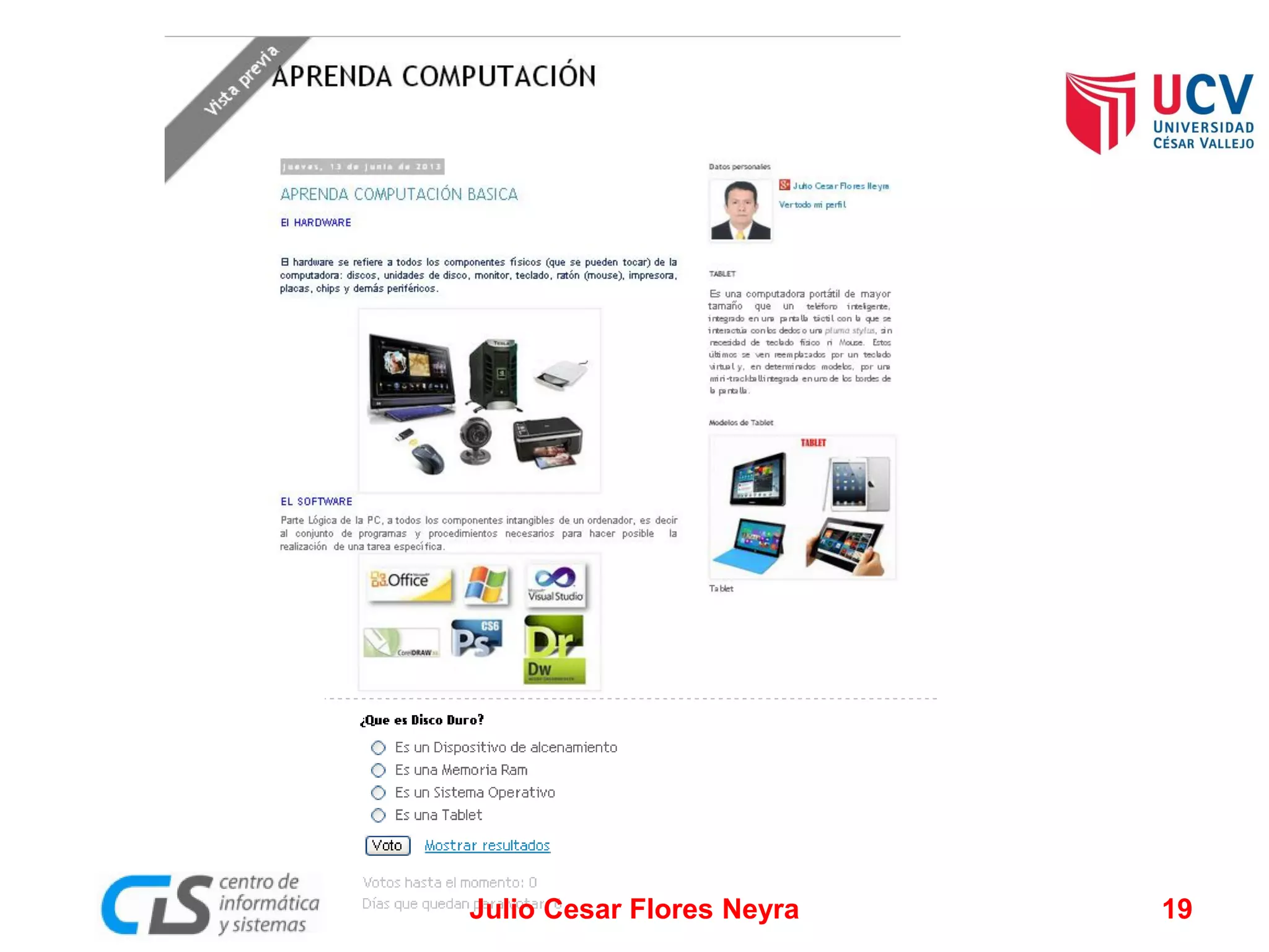 Julio Cesar Flores Neyra

19

 