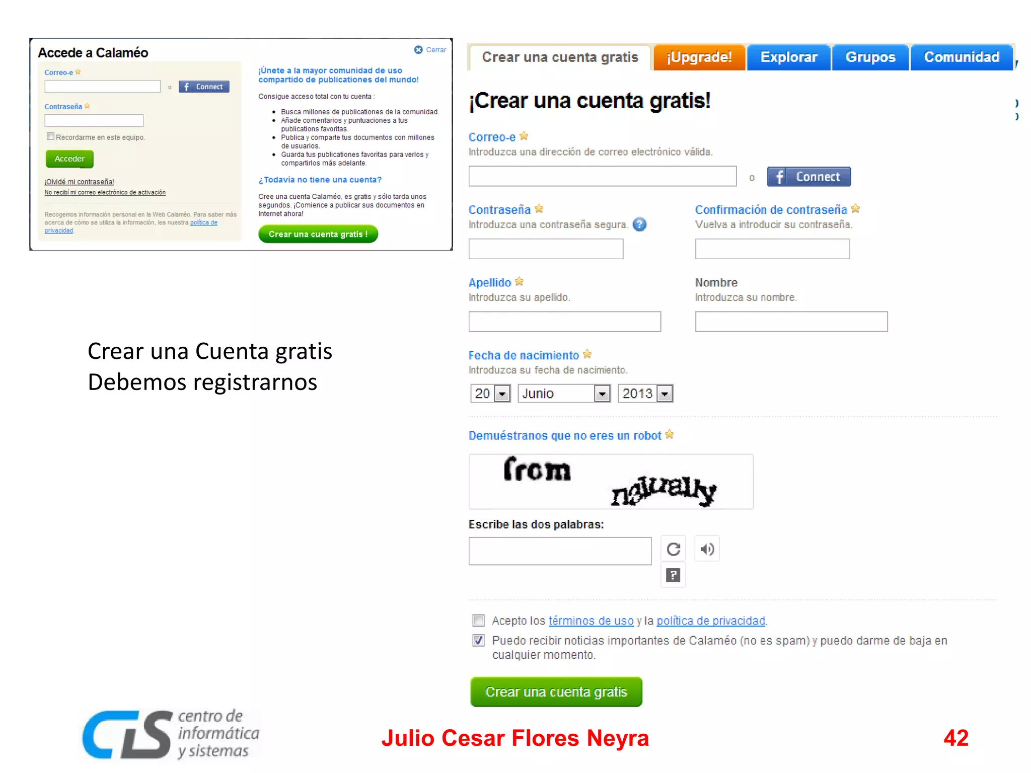 Crear una Cuenta gratis
Debemos registrarnos

Julio Cesar Flores Neyra

42

 