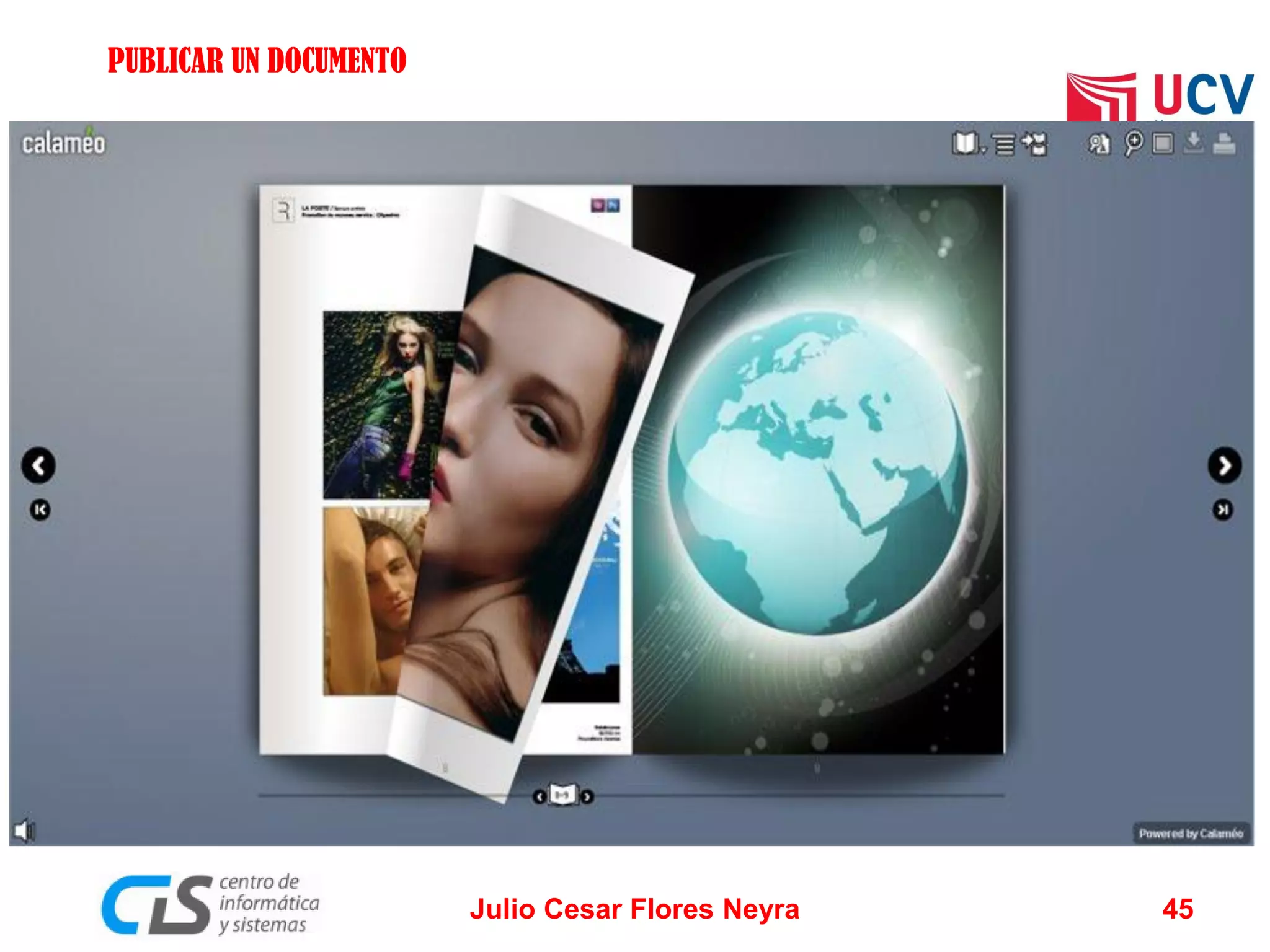 PUBLICAR UN DOCUMENTO

Julio Cesar Flores Neyra

45

 